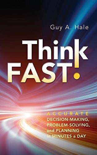 Think Fast: Accurate Decision Making
