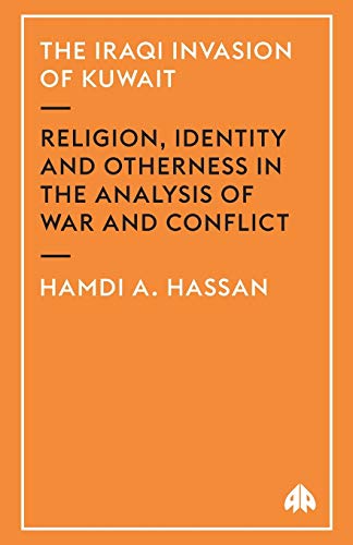 The Iraqi Invasion of Kuwait: Religion