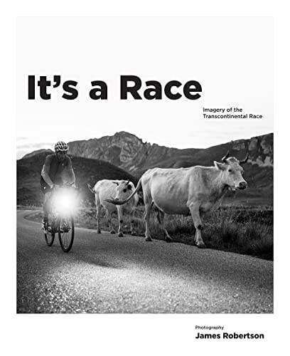 It's a Race : Imagery of the Transcontinental Race