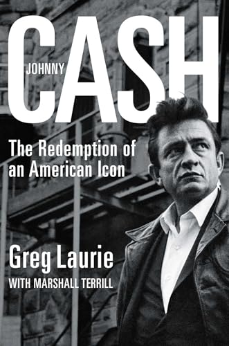 Johnny Cash : The Redemption of an American Icon