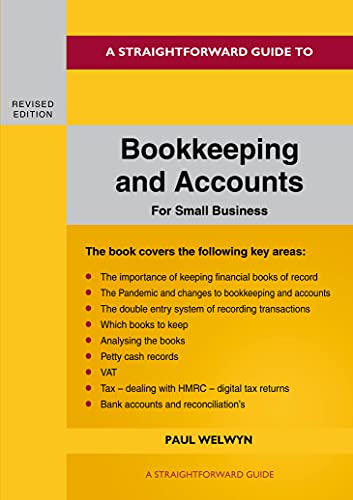 Bookkeeping And Accounts For Small Business: Revised Edition 2022