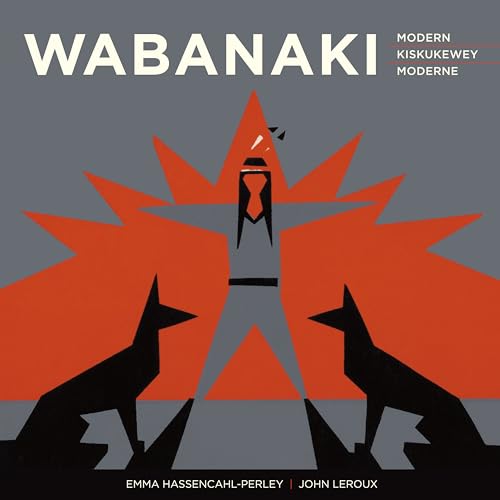 Wabanaki Modern | Wabanaki Kiskukewey | Wabanaki Moderne