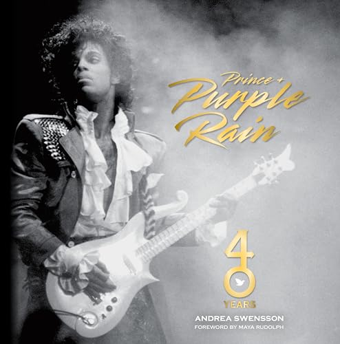 Prince and Purple Rain : 40 Years