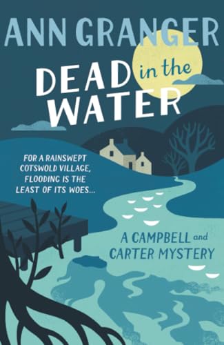 Dead In The Water: Campbell & Carter Mystery 4
