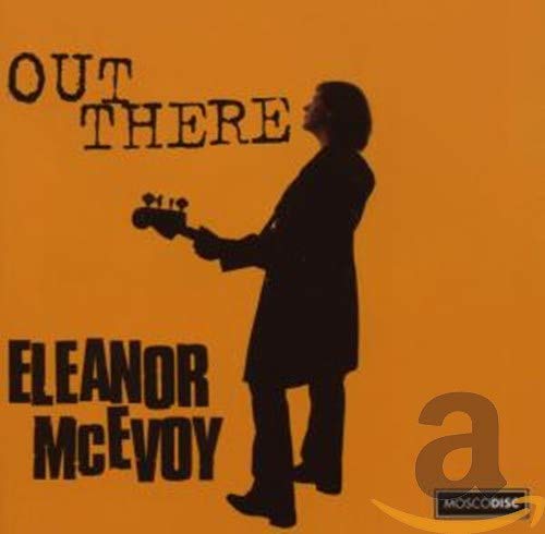CD cover for Eleanor McEvoy’s “Out There” featuring a silhouetted musician.