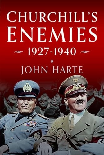 Churchill's Enemies, 1927– 1940