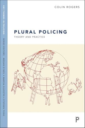 Plural policing : The mixed economy of visible patrols in England and Wales