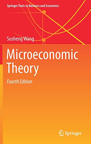 Microeconomic Theory (Springer Texts in Business and Economics)