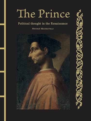 The Prince : Political Thought in the Renaissance