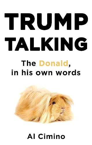 Trump Talking: The Donald
