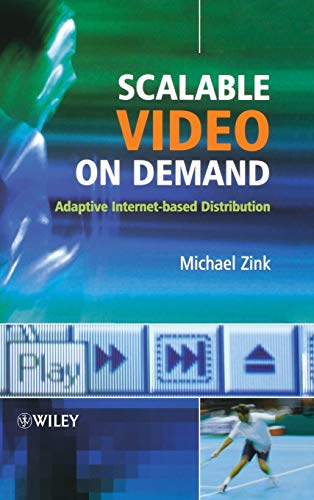 Scalable Video on Demand: Adaptive Internet-Based Distribution