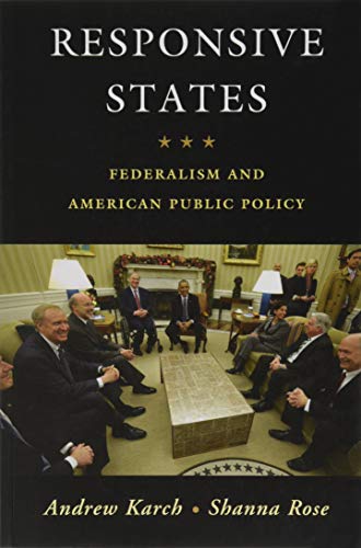 Responsive States: Federalism and American Public Policy