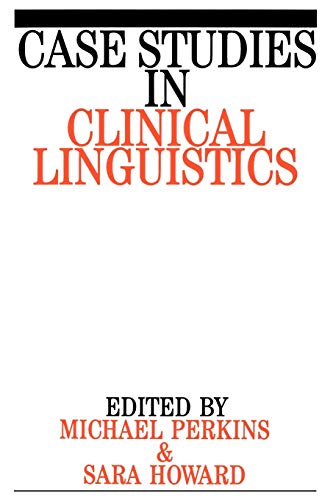 Case Studies in Clinical Linguistics
