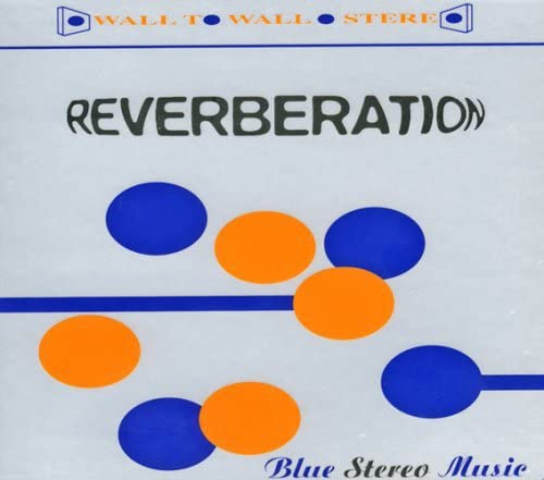 Reverberation - blue stereo music [CD]