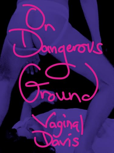 On Dangerous Ground