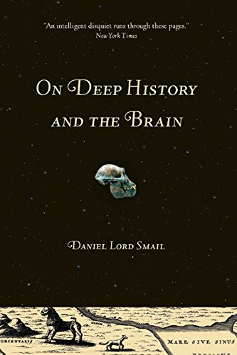 Book cover: “On Deep History and the Brain” with a hominid skull image.