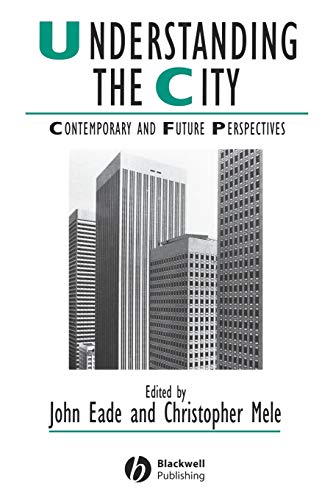 Understanding the City: Contemporary and Future Perspectives