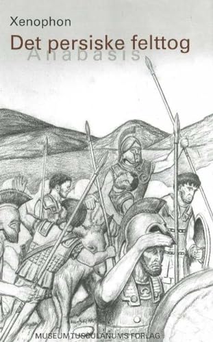 Det persiske felttog : Anabasis