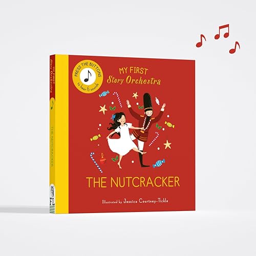 My First Story Orchestra: The Nutcracker : Press the buttons to hear 6 sounds