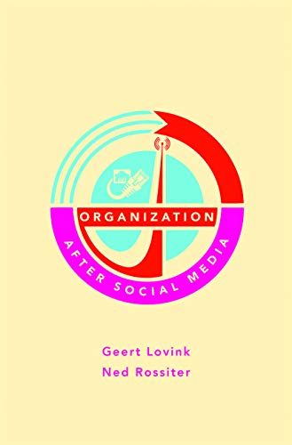 Organization After Social Media;
