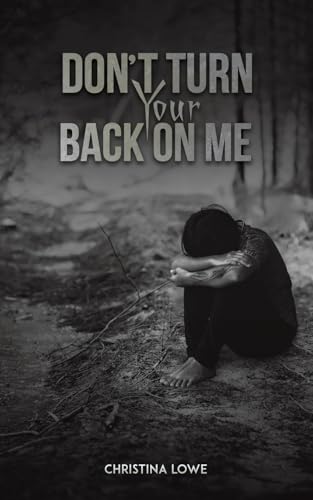 Don't Turn Your Back on Me