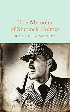 The Memoirs of Sherlock Holmes (Macmillan Collector's Library)