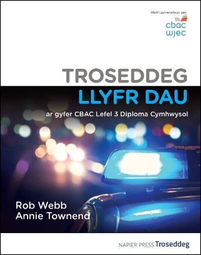 Troseddeg  Llyfr Dau : ar gyfer CBAC Lefel 3 Diploma Cymhwysol
