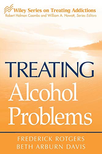 Treating Alcohol Problems