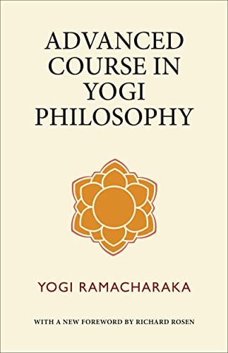 Advanced Course in Yogi Philosophy