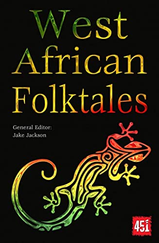 West African Folktales (The World's Greatest Myths and Legends)