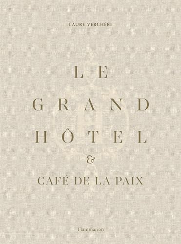 Le Grand HÃ´tel & Le CafÃ© de la Paix