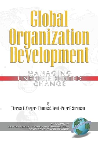Global Organization Development : Managing Unprecedented Change