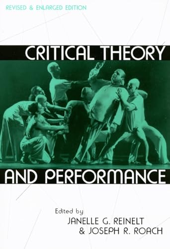 Critical Theory and Performance : Revised and Enlarged Edition