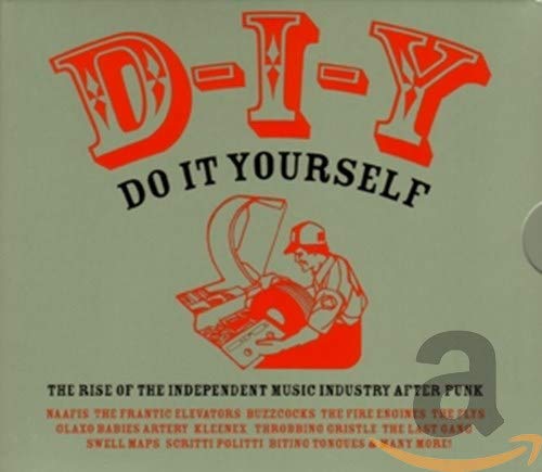 Various Artists - D-I-Y Do It Yourself: The Rise Of The Independent Music Industry After Punk [CD]