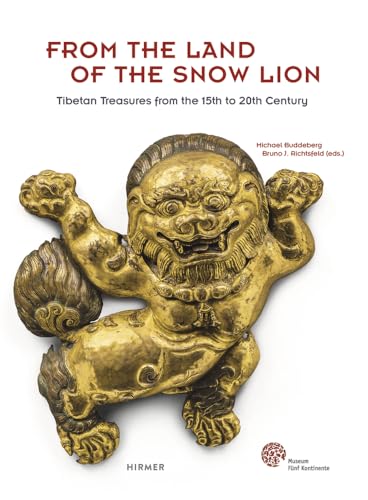 In the Land of the Snowlion: Treasures from Tibet