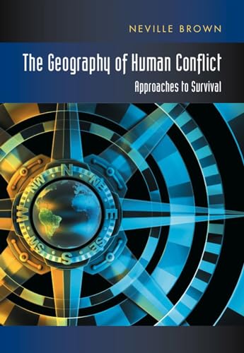 Geography of Human Conflict: Approaches to Survival