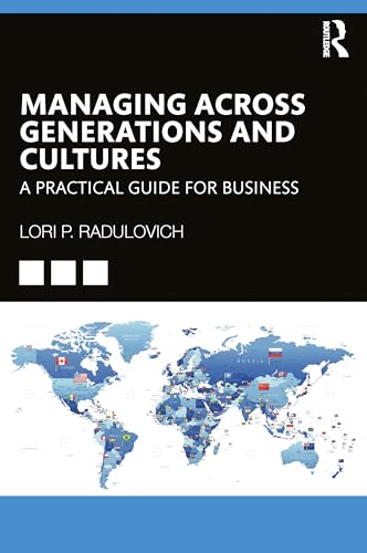 Managing Across Generations and Cultures : A Practical Guide for Business