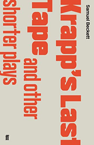 Krapp's Last Tape and Other Shorter Plays (Faber Drama)