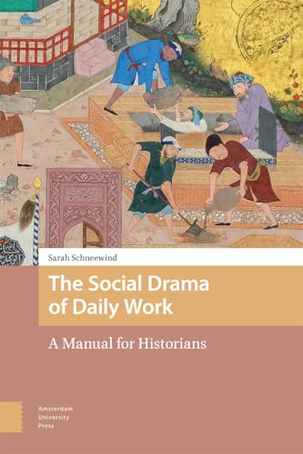 Book cover depicting historical laborers and title: “The Social Drama of Daily Work.”