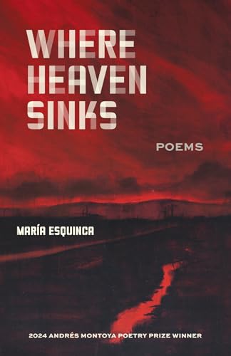 Where Heaven Sinks : Poems