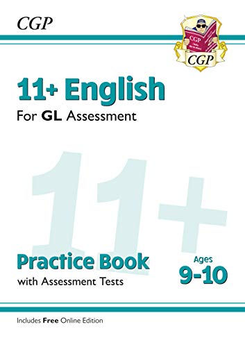 New 11+ GL English Practice Book & Assessment Tests - Ages 9-10 (with Online Edition) (CGP 11+ GL)