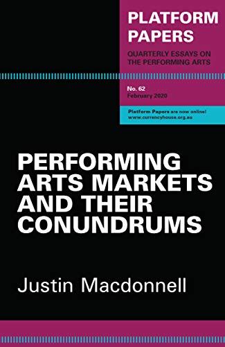 Black cover with white text: “Performing Arts Markets and their Conundrums.”