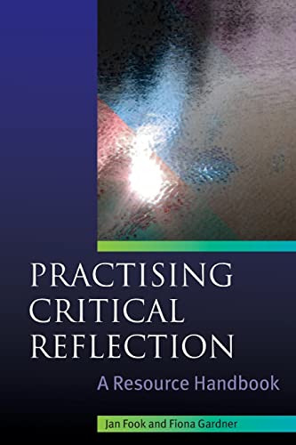 Practising Critical Reflection: A Resource Handbook