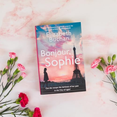 Bonjour, Sophie : ‘A glorious evocative read’ Ruth Hogan