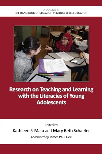 Research on Teaching and Learning with the Literacies of Young Adolescents