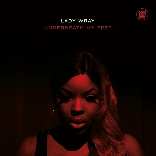 Lady Wray - Underneath My Feet / Guilty (Cold Version) [VINYL]