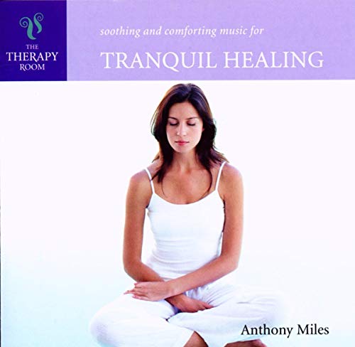 Miles Anthony Anthony - Tranquil Healing [CD]