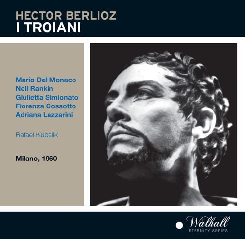 Rankin/del Monaco/cossotto - Trojans - Orchestra & Chorus of La Scala, Milan, 1960 [CD]