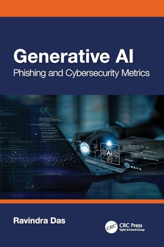 Generative AI : Phishing and Cybersecurity Metrics