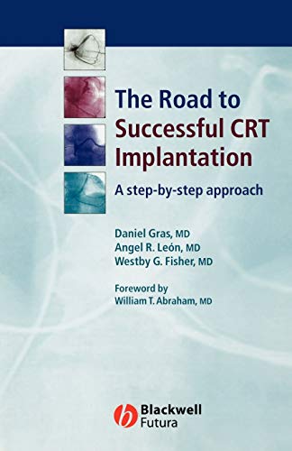 The Road to Successful CRT System Implantation: A Step-by-Step Approach